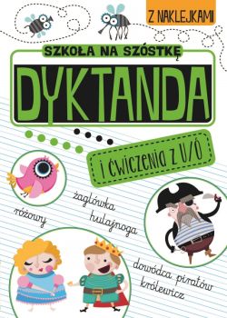 Okadka ksiki - Szkoa na szstk. Dyktanda na /u