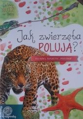 Okadka ksiki - Jak zwierzta poluj?