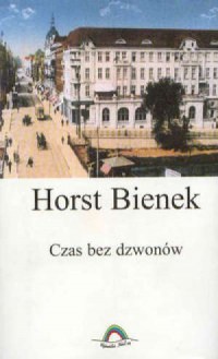 Okadka ksiki - Czas bez dzwonw