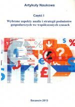 Okadka ksiki - Wybrane aspekty analiz i strategii podmiotw gospodarczych we wspczesnych czasach