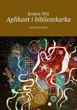 Okadka ksiki - Aplikant i bibliotekarka