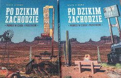 Okadka ksiki - Po Dzikim Zachodzie-podre w czasie i przestrzeni