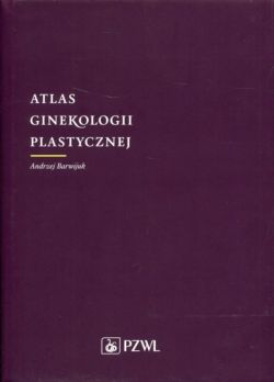 Okadka ksiki - Atlas ginekologii plastycznej