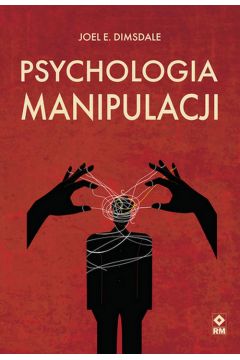 Okadka ksiki - Psychologia manipulacji