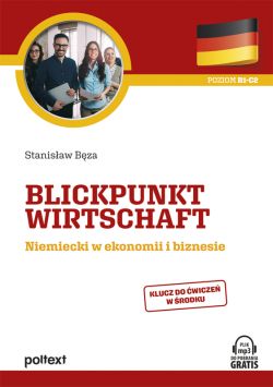 Okadka ksiki - Blickpunkt Wirtschaft Niemiecki w ekonomii i biznesie