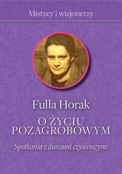 Okadka ksiki - O yciu pozagrobowym. Spotkania z duszami czycowymi