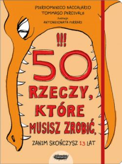 Okadka ksiki - 50 rzeczy, ktre musisz zrobi, zanim skoczysz 13 lat