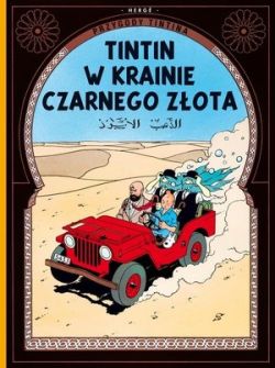 Okadka ksiki - Tintin w krainie czarnego zota. Tom 15