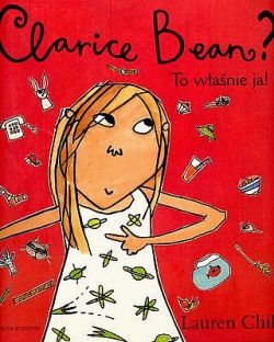 Okadka ksiki - Clarice Bean? To wanie ja!