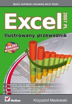 Okadka ksiki - Excel 2007 PL. Ilustrowany przewodnik