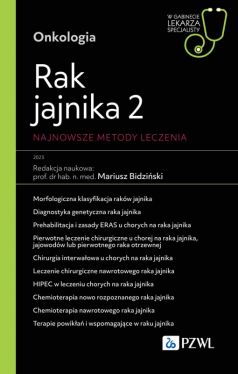 Okadka ksiki - Rak jajnika 2. Najnowsze metody leczenia. W gabinecie lekarza specjalisty