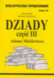 Okadka ksiki - Dziady cz III - opracowanie