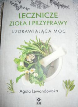 Okadka ksiki - Lecznicze zioa i przyprawy. Uzdrawiajca moc