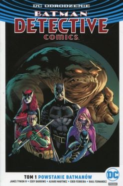 Okadka ksiki - Batman Detective Comics  Powstanie Batmanw, tom 1