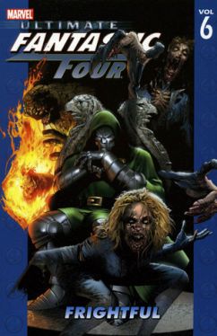 Okadka ksiki - Ultimate Fantastic Four tom 6. Frightful