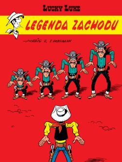 Okadka ksiki - Lucky Luke. Tom 70. Legenda Zachodu