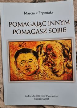 Okadka ksiki - Pomagajc innym, pomagasz sobie