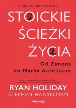 Okadka ksiki - Stoickie cieki ycia. Od Zenona do Marka Aureliusza