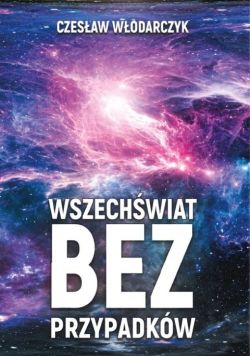 Okadka ksiki - Wszechwiat bez przypadkw