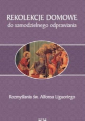 Okadka ksiki - Rekolekcje domowe do samodzielnego odprawiania