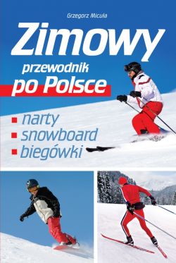 Okadka ksiki - Zimowy przewodnik po Polsce