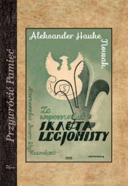 Okadka ksiki - Ze wspomnie skauta-legionisty