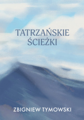 Okadka ksiki - Tatrzaskie cieki