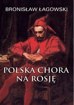 Okadka ksiki - Polska chora na Rosj