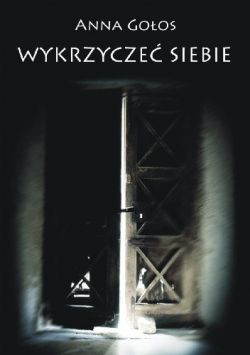 Okadka ksiki - Wykrzycze siebie