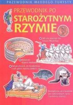 Okadka ksiki - Przewodnik po staroytnym Rzymie 