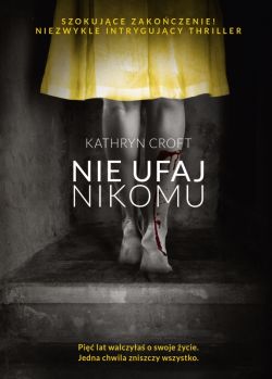 Okadka ksiki - Nie ufaj nikomu