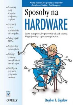 Okadka ksiki - Sposoby na Hardware