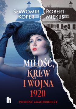 Okadka ksiki - Mio, krew i wojna 1920