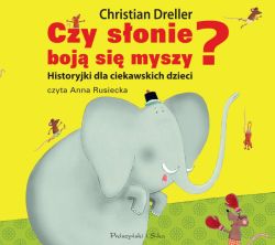 Okadka ksiki - Czy sonie boj si myszy. Historyjki dla ciekawskich dzieci. Audiobook