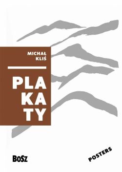 Okadka ksiki - Micha Kli. Plakaty