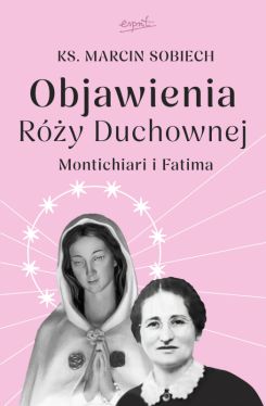 Okadka ksiki - Objawienia Ry Duchownej. Montichiari i Fatima