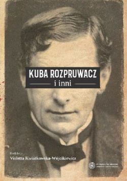 Okadka ksiki - Kuba Rozpruwacz i inni 