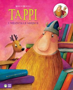 Okadka ksiki - Tappi i przyjaciele. Tappi i niezwyke miejsce