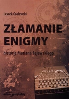 Okadka ksiki - Zamanie enigmy. Historia Mariana Rejewskiego