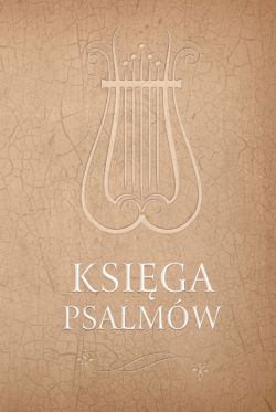 Okadka ksiki - Ksiga Psalmw (Biblia Poznaska)