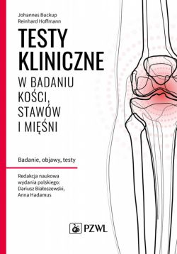 Okadka ksiki - Testy kliniczne w badaniu koci, staww i mini. Badanie, objawy, testy