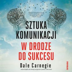 Okadka ksiki - Sztuka komunikacji. W drodze do sukcesu