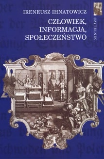 Okadka ksiki - Czowiek, informacja, spoeczestwo