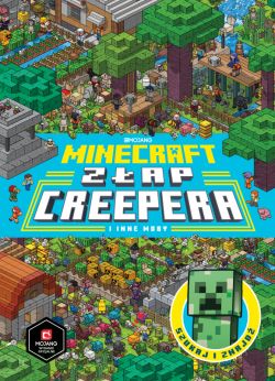 Okadka ksiki - Minecraft. Zap Creepera i inne Moby