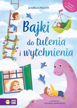 Okadka ksiki - Bajki do tulenia i wytchnienia