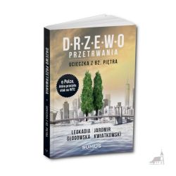 Okadka ksiki - Drzewo przetrwania. Ucieczka z 82. pitra