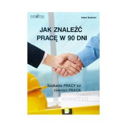 Okadka ksiki - Jak Znale Prac w 90 Dni