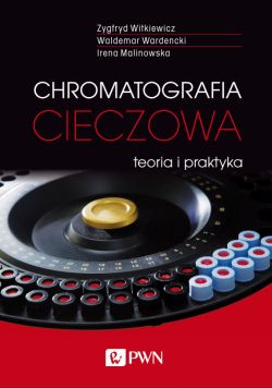 Okadka ksiki - Chromatografia cieczowa - teoria i praktyka