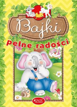 Okadka ksiki - Bajki pene radoci