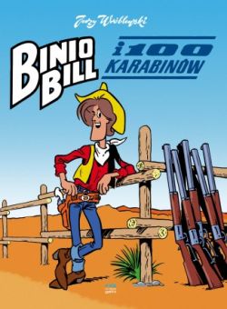 Okadka ksiki - Binio Bill i 100 karabinw